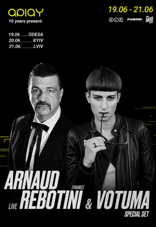 10 років APLAY: ARNAUD REBOTINI & VOTUMA