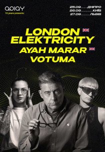 10 років APLAY: LONDON ELEKTRICITY (UK), AYAH MARAR (UK) & VOTUMA